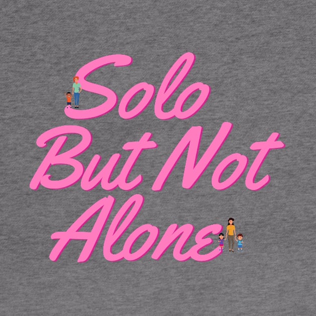 Solo but not by SoloMoms! Talk Shop